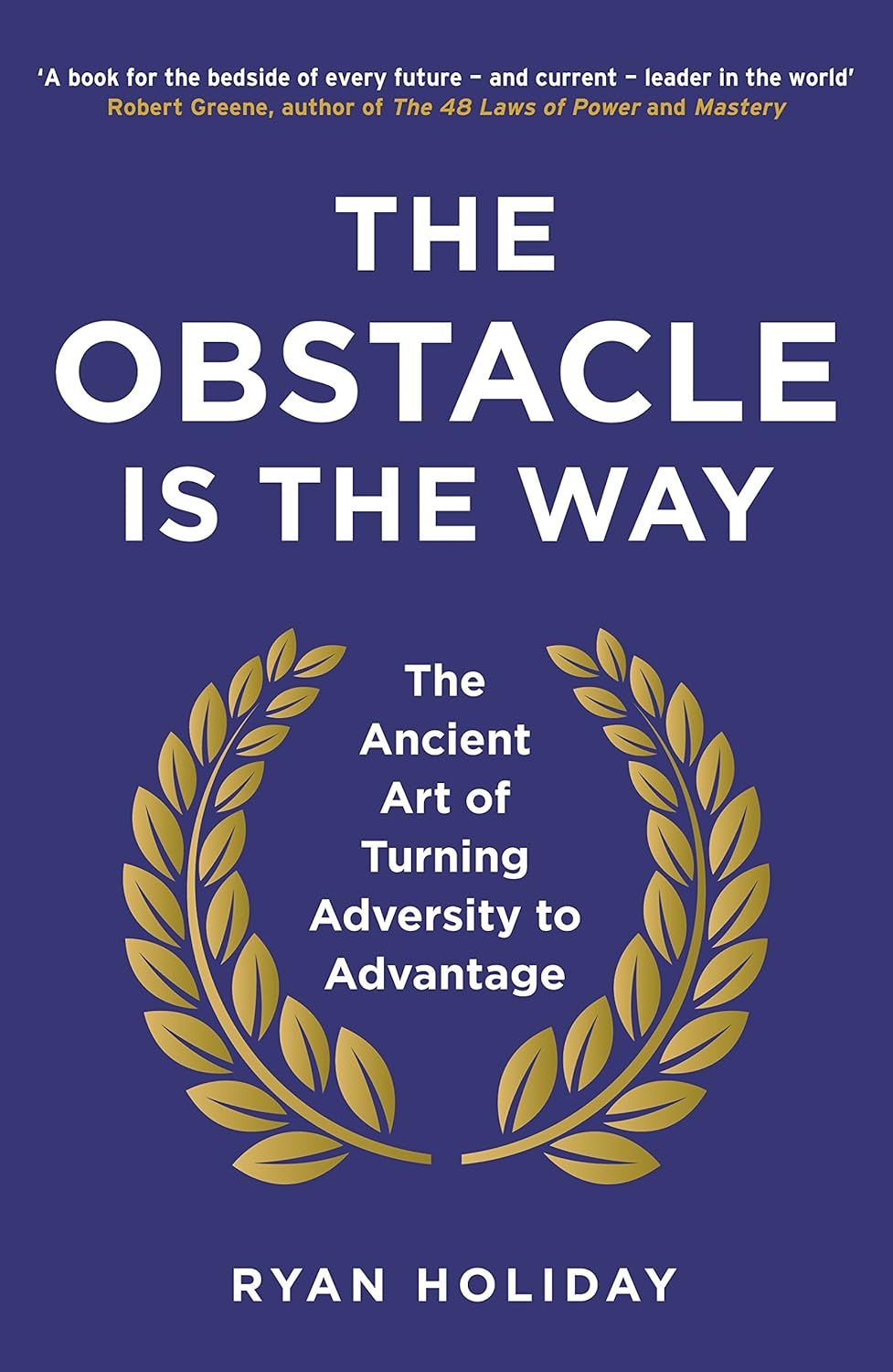 obstacle is the way